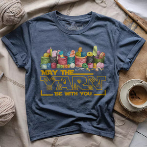 May The Yarn Be With You T-shirt