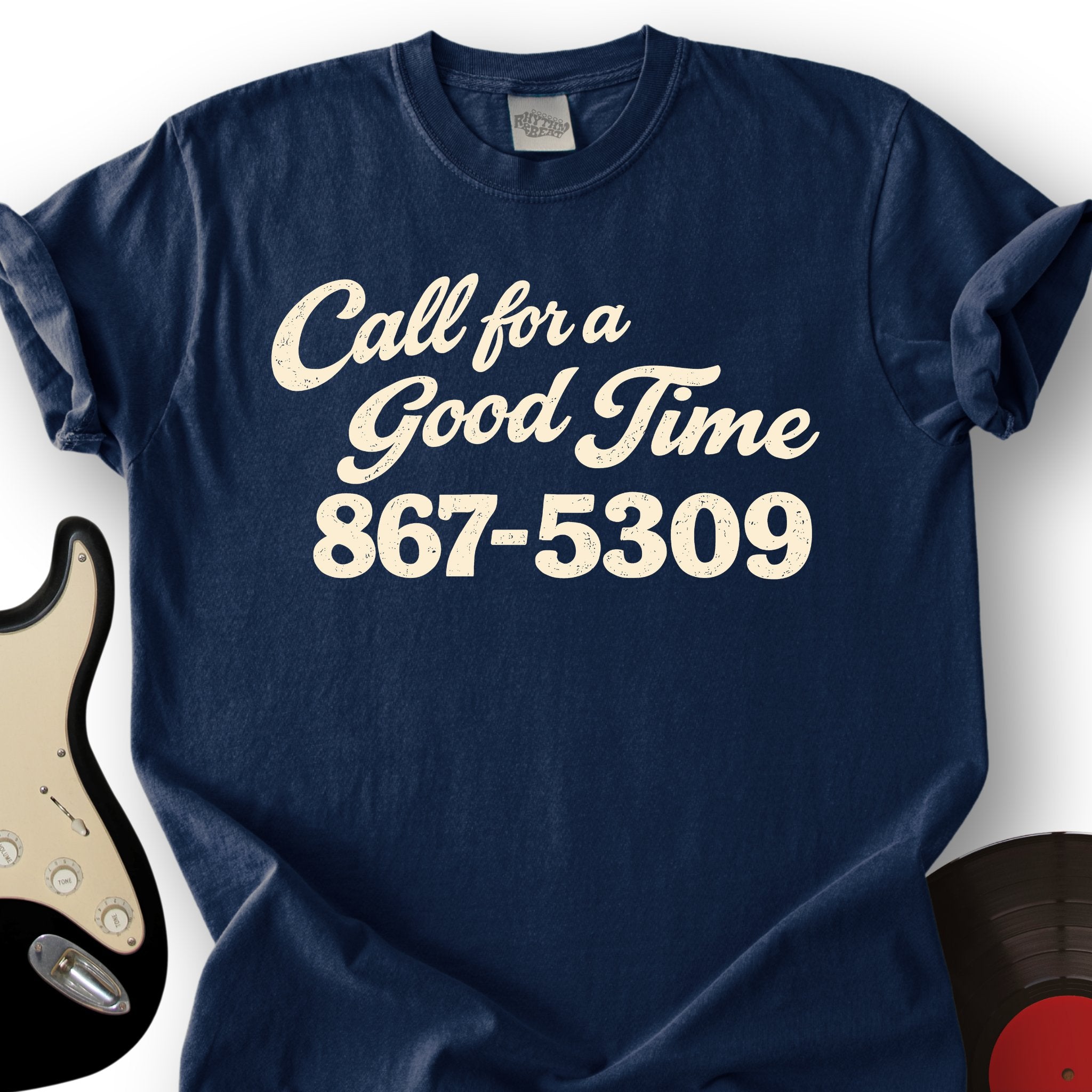 Call For a Good Time T-Shirt