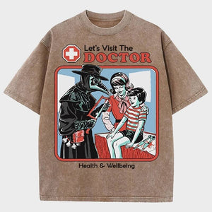 Let's Visit The Doctor Tee