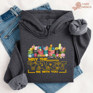 May The Yarn Be With You Hoodie