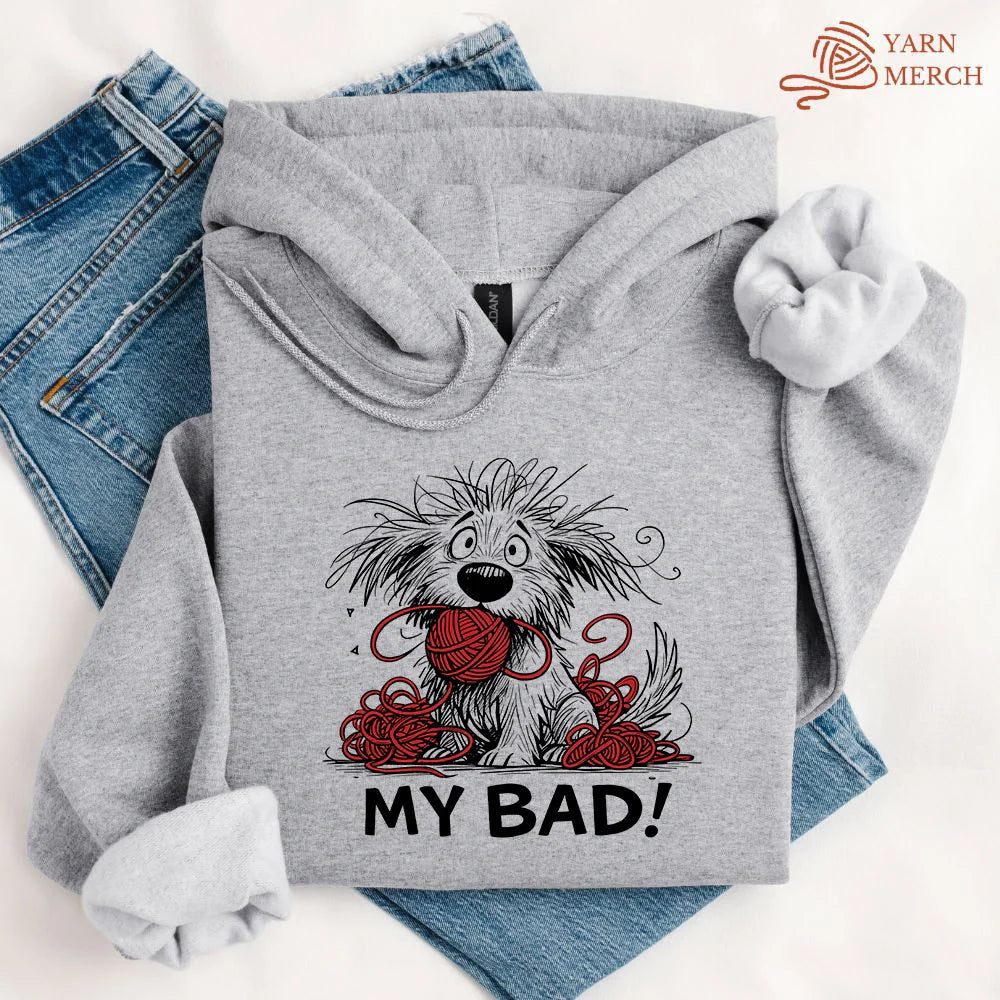My Bad Hoodie