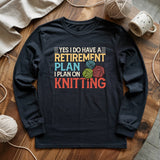 Retirement Plan Long Sleeve T-shirt