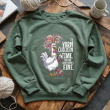 Yarn Chicken Time Sweatshirt