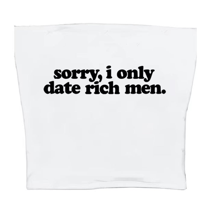 I Date Only Rich Men Y2K Tube Top