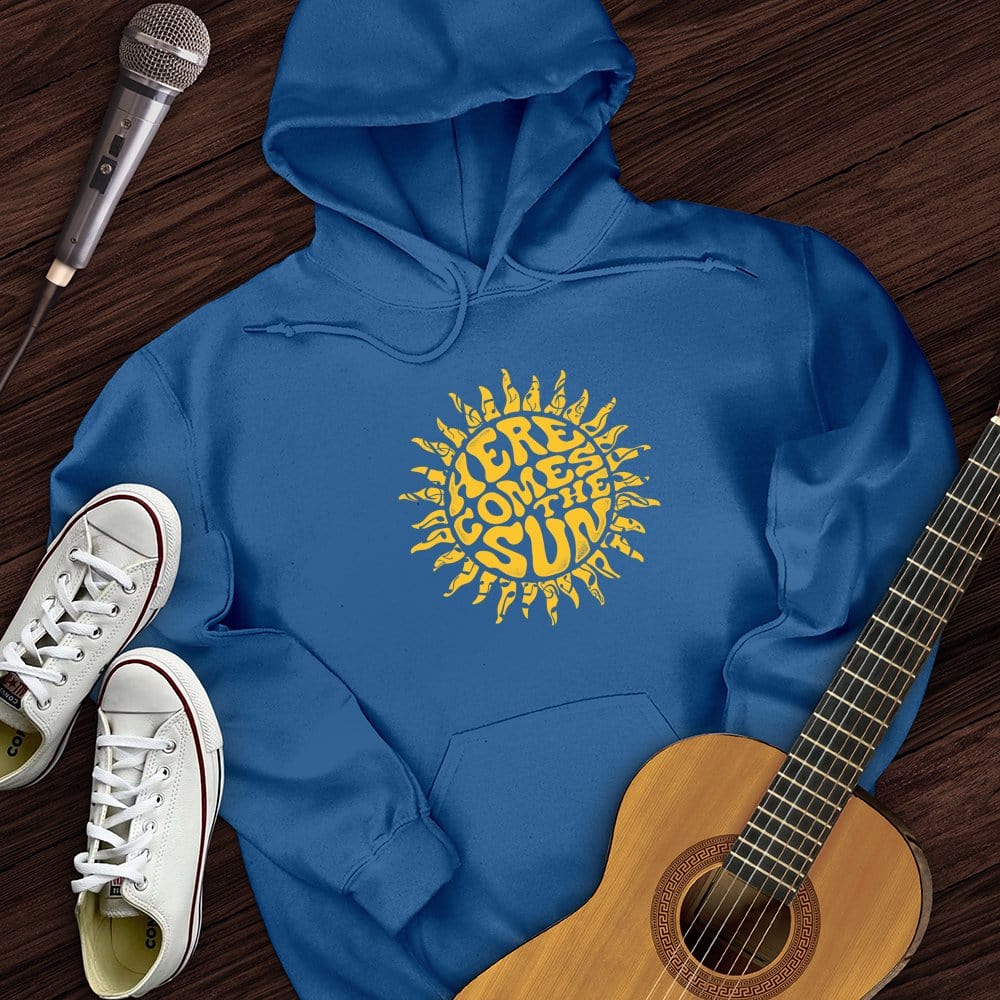 Here Comes The Sun Hoodie