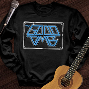 Good Times Crewneck