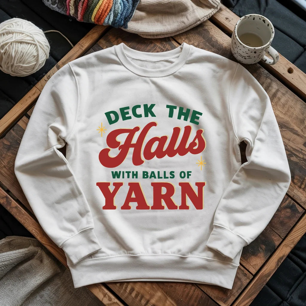 Deck The Hall With Yarn Sweatshirt